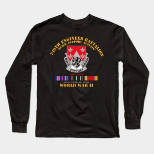 249th Engineer Battalion - WWII w EU SVC Long Sleeve T-Shirt